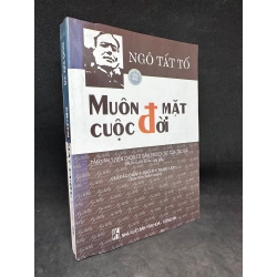 Muôn mặt cuộc đời - Ngô Tất Tố (2008), mới 70% (ố vàng) SBM1311