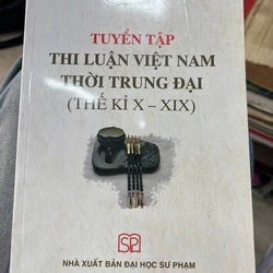 Tuyển tập Thi luận Việt Nam Thời Trung đại (TK X-XIX) - NXB Đại học Sư phạm.8