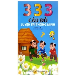 333 Câu Đố Luyện Trí Thông Minh - Hoàng Lan ASB.PO Oreka Blogmeo 230225