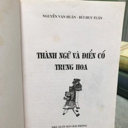 THÀNH NGỮ VÀ ĐIỂN CỐ TRUNG HOA -Nguyễn Văn Huân , Bùi Huy Tuấn 466657