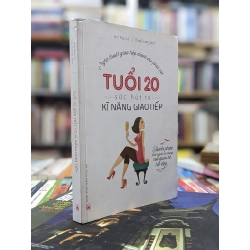 Tuổi 20 sức hút từ kỹ năng giao tiếp - Kim Thục Lệ