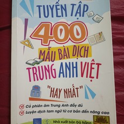 Tuyển tập 400 mẫu bài dịch TRUNG ANH VIỆT "Hay nhất" 158697