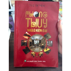 Phong Thủy Nhà Ở Hiện Đại - Nhiều tác giả (Nhà sách Minh Nguyệt)