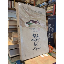THẢ MỘT BÈ LAU - THÍCH NHẬT HẠNH 138661