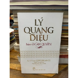 Lý Quang Diệu bàn về Cầm Quyền - Janice Tay (tuyển chọn), Nguyễn Phan Nam An (dịch) - Janice Tay (tuyển chọn), Nguyễn Phan Nam An (dịch)