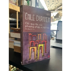 Các quy tắc của phương pháp xã hội học - Emile Durkheim 478259