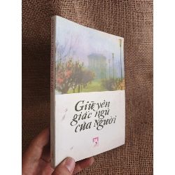 Giữ yên giấc ngủ của người 2007 mới 80% (Sách văn học) HCM060526