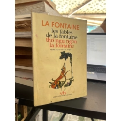 Thơ ngụ ngôn La Fontaine - Nguyễn Văn Vĩnh dịch (song ngữ Pháp-Việt) 422614