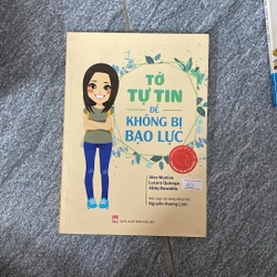 Tớ tự tin để không bị bạo lực