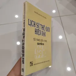 Lịch sử thế giới hiện đại từ 1945 đến 1995 quyển A+ quyển B 594391