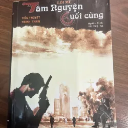 Trinh thám - TÂM NGUYỆN CUỐI CÙNG - Lôi Mễ - 85% 707590