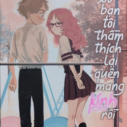 Truyện tranh Cô bạn tôi thầm thích lại quên mang kính rồi (từ tập 1-10) 551717