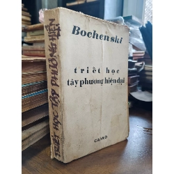 Triết học tây phương hiện đại - Bochenski ( bản dịch Tuệ Sĩ )