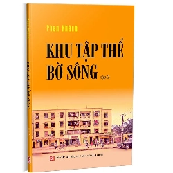 Khu tập thể bờ sông Tập 2 mới 100% Phan Khánh 2021 HCM.PO