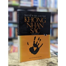 Không nhan sắc - Nguyễn Thị Anh Thư