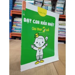 Dạy con kiểu Nhật: Giai đoạn 2 tuổi - Kubota Kisou 599266