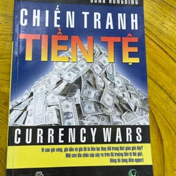 CHIẾN TRANH TIỀN TỆ- SONG HONGBING