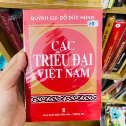 Các triều đại Việt Nam - Quỳnh Cư, Đỗ Đức Hùng