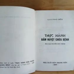 Thực Hành Bấm Huyệt Chữa Bệnh - Lý Ngọc Điềm 792170