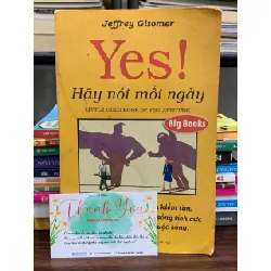 Yes! Hãy nói mỗi ngày- Jeffrey Gitomer 601670