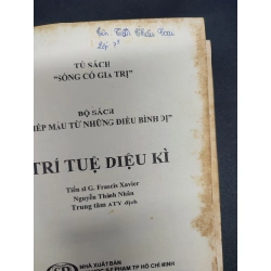 Trí tuệ diệu kì mới 80% ố vàng, có chữ viêt trang đầu 2016 HCM1406 TS G. Francis Xavier SÁCH KỸ NĂNG 340216