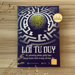 Cuốn Sách Lỗi Tư Duy – Lữ Bạch