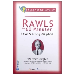 Những Nhà Tư Tưởng Lớn - Rawls Trong 60 Phút - Walther Ziegler 281238