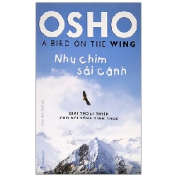 OSHO - Như Chim Sải Cánh (Mới 100%) Phật giáo, Văn Lang Books - SÁCH ĐẠI HỌC