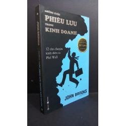 Những cuộc phiêu lưu trong kinh doanh mới 90% bẩn nhẹ 2019 HCM0412 JOHN BROOKS KINH DOANH