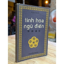TINH HOA NGŨ ĐIỂN - KIM ĐỊNH
