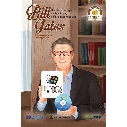 Ươm mầm tỷ phú nhí - Bill Gates: Nhà thiên tài lập dị với huyền thoại khởi nghiệp Microsoft [TSTK]