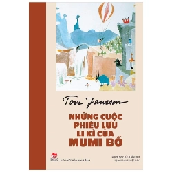 Những Cuộc Phiêu Lưu Li Kì Của Mumi Bố - Tove Jansson 285374