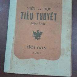 VIẾT VÀ ĐỌC TIỂU THUYẾT (biên - khảo)