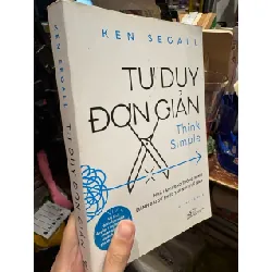 Tư duy đơn giản - Ken Segall