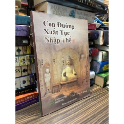 Con đường xuất tục nhập thế - Thầy Hằng Trường 336195