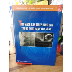 Tim mạch can thiệp nâng cao trong thực hành lâm sàng