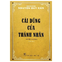 Cái Dũng Của Thánh Nhân - Thu Giang Nguyễn Duy Cần ASB.PO Oreka-Blogmeo120125