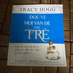 Đọc vị mọi vấn đề của trẻ - Tracy Hogg (còn mới)