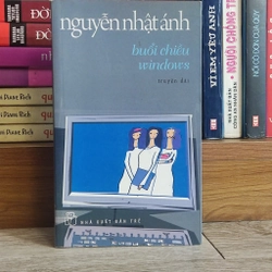 Buổi chiều Windows - Nguyễn Nhật Ánh