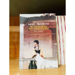 Ký sự những mối tình nghèo - Vasco Pratolini - VĂN HỌC - Văn võ - VAVO3110-138 Rebooks.vn
