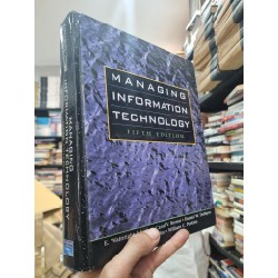 MANAGING INFORMATION TECHNOLOGY (5th Edition) - E. Wainright Martin 144629