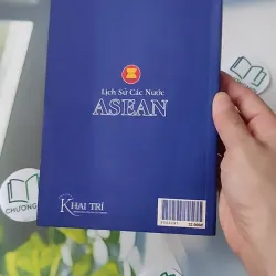 Lịch Sử Các Nước ASEAN - Khắc Thành & Sanh Phúc 970251