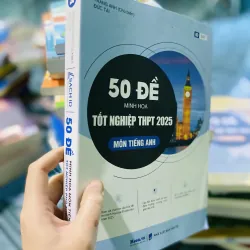 50 Đề Minh Họa Tốt Nghiệp THPT 2025 - Môn Tiếng Anh 749241