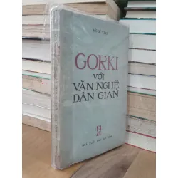 Gorki với văn nghệ dân gian - Hồ Sĩ Vịnh