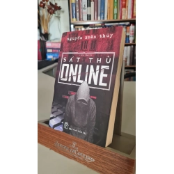 [Phiên Chợ Sách Cũ] Sát thủ online (tiểu thuyết) 2016 - Nguyễn Xuân Thủy- NXB Trẻ 0506