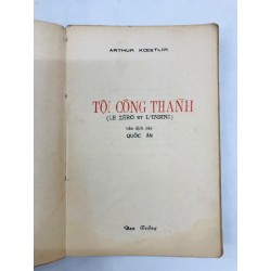 TỘI CÔNG THÀNH - Arthur Koestler 132607