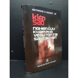 [Sách Cũ SCGR] Kiếp sau Raymond A.Moody.JR 2009 mới 80% cong bìa HCM0106 tâm linh