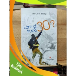 (TẶNG BOOKMARK) Làm gì trước 30?