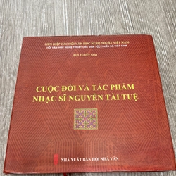 Cuộc đời và tác phẩm nhạc sĩ Nguyễn Tài Tuệ - Bìa Cứng .61 324879