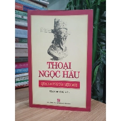 Thoại Ngọc Hầu Qua Những Tài Liệu Mới - Trần Hoàng Vũ